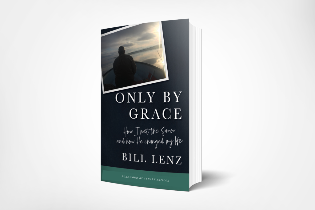 Pastor Bill Lenz book Only by Grace